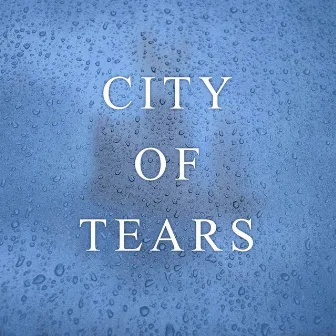 City of Tears (from 