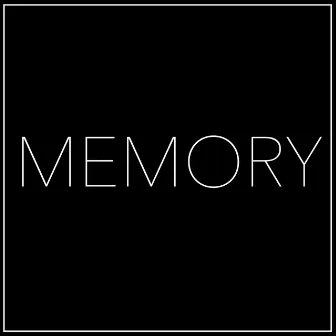 Memory by Unknown Artist