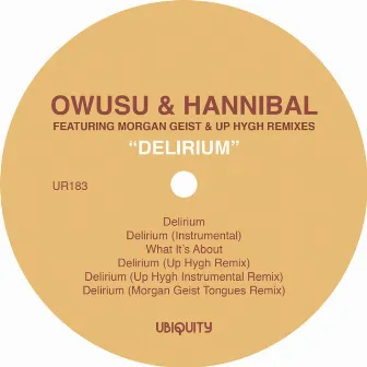 Delirium by Owusu & Hannibal