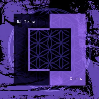 Sutra by DJ Tribe