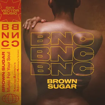 Brown Sugar by BNC