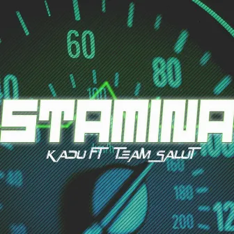 Stamina by Kadu