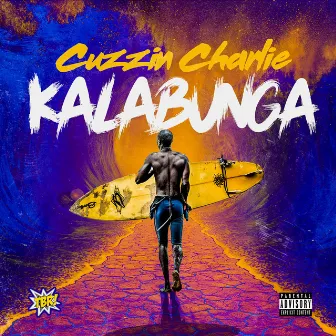 Kalabunga by Cuzzin Charlie