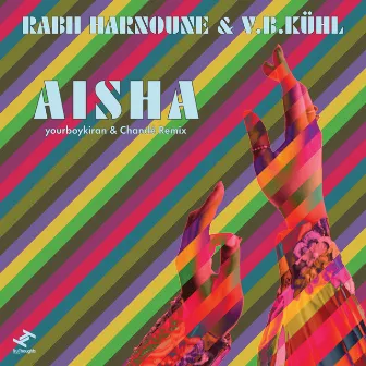 Aisha (yourboykiran & Chandé Remix) by Rabii Harnoune