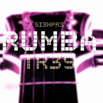 Siempre by Rumba Tres