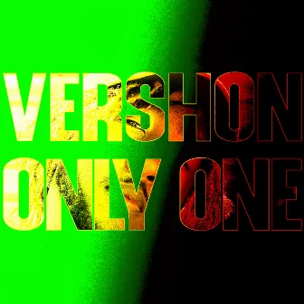 Only One by Vershon