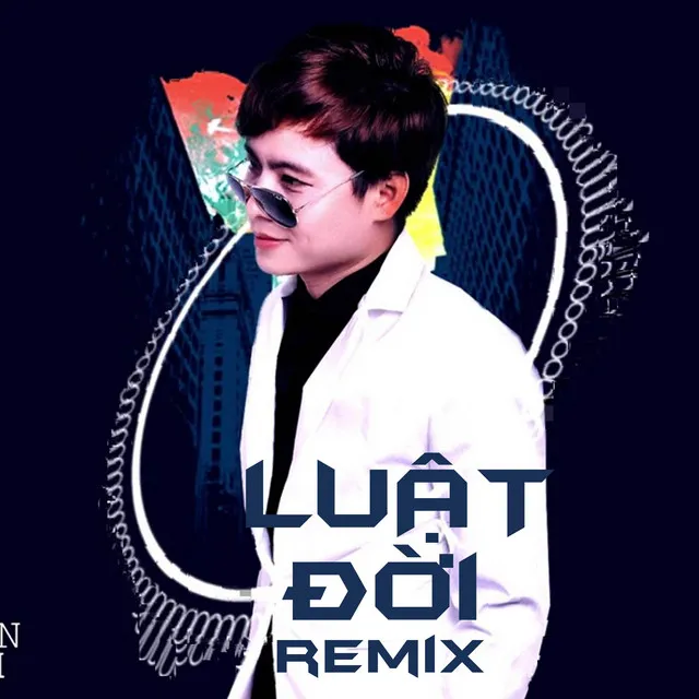 Luật Đời (Fulture) - Remix