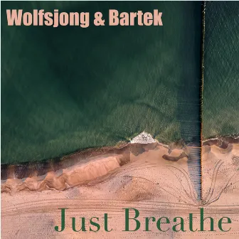 Just Breathe by bARTek