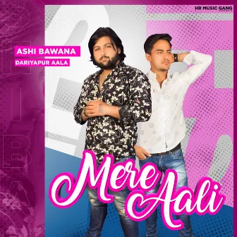 Mere Aali by Ashi Bawana