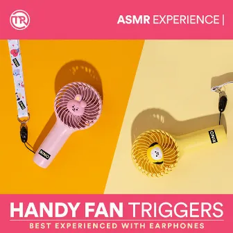 ASMR Experience: Handy Fan Triggers by Thiệu Rino