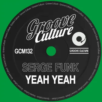 Yeah Yeah by Serge Funk