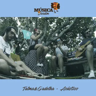 Música no Jardim - EP (Acústico) by Talma & Gadelha