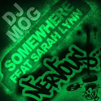 Somewhere (feat. Sarah Lynn) by DJ Mog