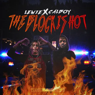 The Block Is Hot by Lewie