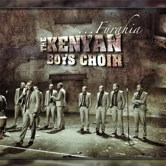 Furahia by The Kenyan Boys Choir