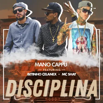 Disciplina by Mano Cappu