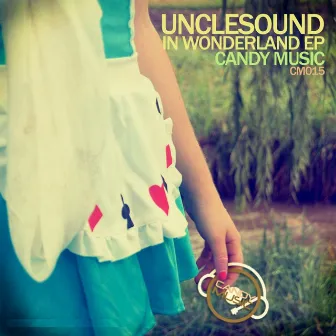 In Wonderland Ep by UncleSound