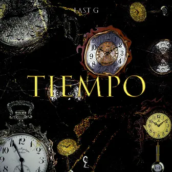 TIEMPO by Last G