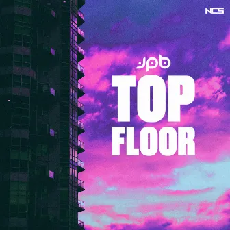 Top Floor by JPB