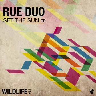 Set the Sun EP by Rue Duo