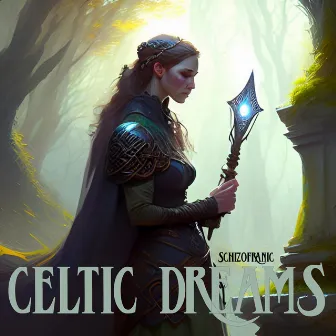 Celtic Dreams by SchizoFranic