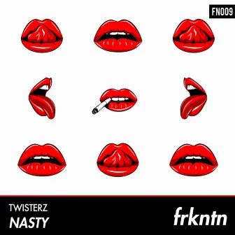 Nasty by TWISTERZ