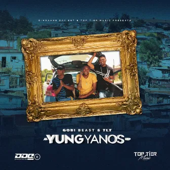 Yung Yanos by T.L.T.