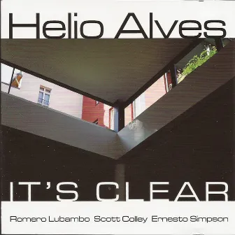 It's Clear by Helio Alves