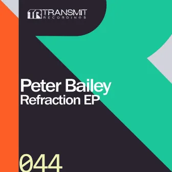 Refraction EP by Peter Bailey