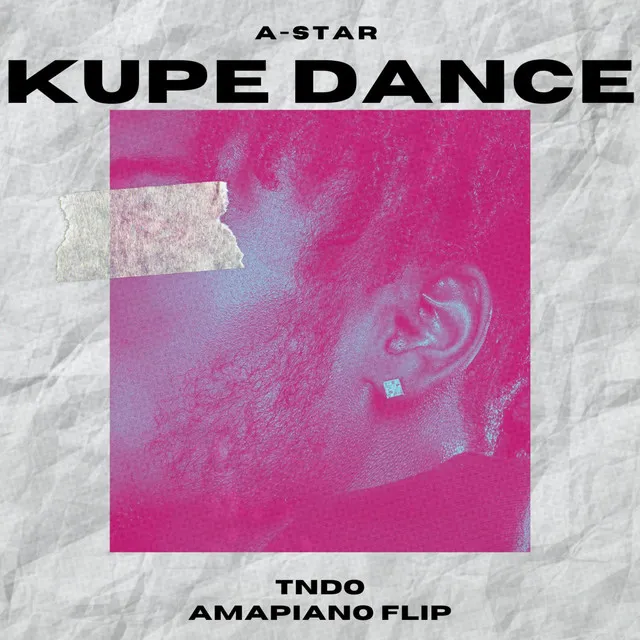 Kupe Dance (Amapiano Flip)