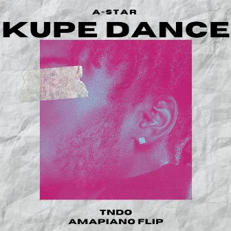 Kupe Dance (Amapiano Flip) by TNDO