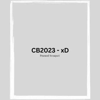 CB2023 - xD by Pramod Senapati