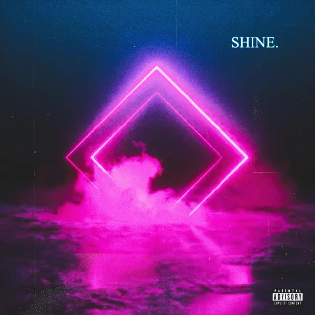 Shine