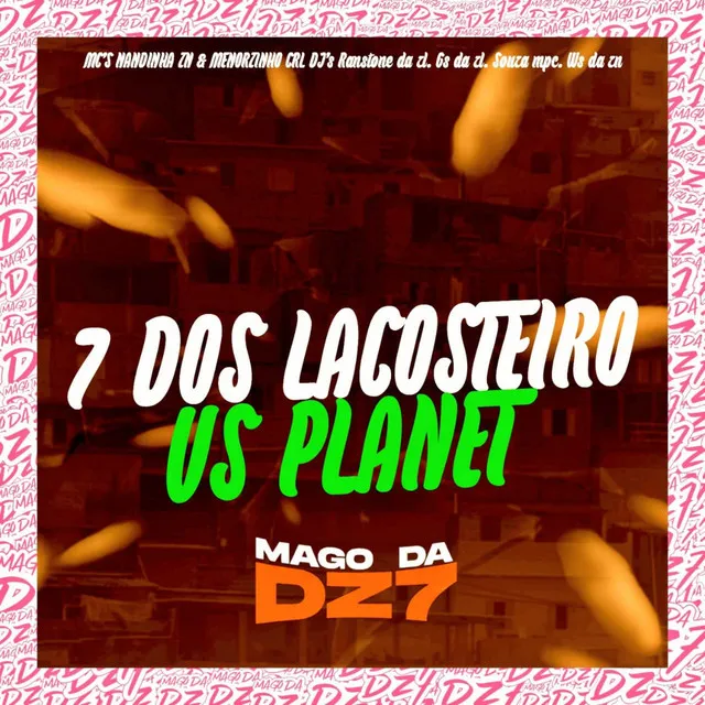 7 dos Lacosteiro Vs Planet