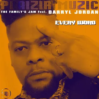 Every Word by Darryl Jordan