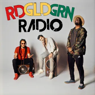 Red Gold Green Radio by RDGLDGRN