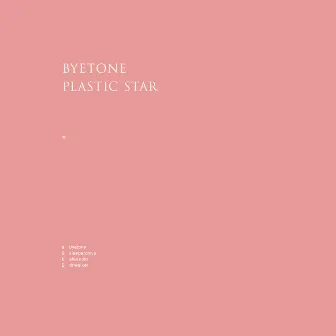 Plastic Star by Byetone