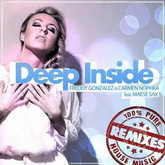 Deep Inside Remixes by Freddy Gonzalez