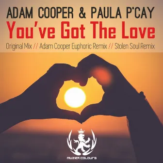 You've Got The Love by Adam Cooper