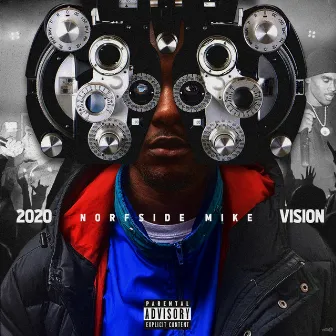 2020 Vision by Norfside Mike