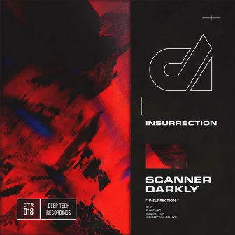 Insurrection EP by Scanner Darkly