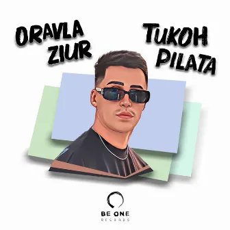 Tukoh Pilata by Oravla Ziur