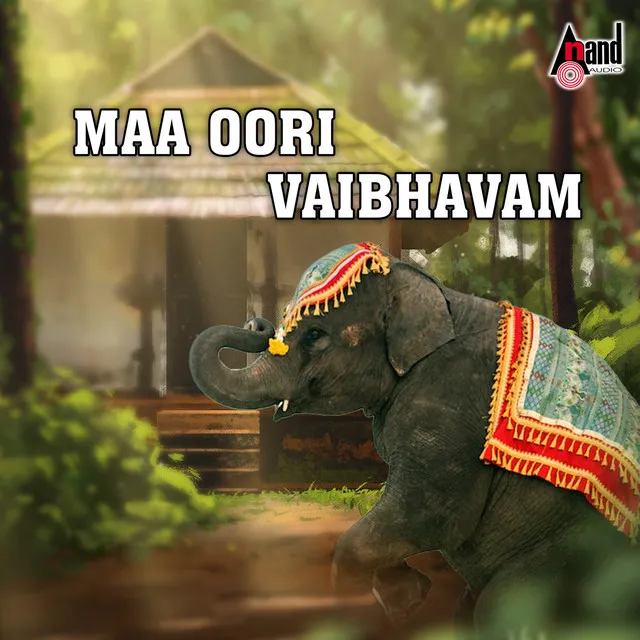 Maa Oori Vaibhavam