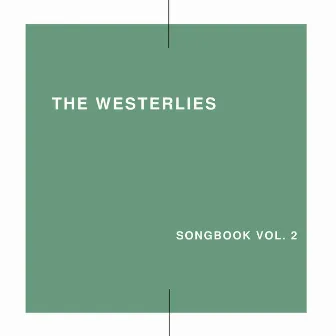 Songbook Vol. 2 by The Westerlies