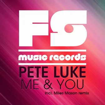 Me & You by Pete Luke