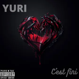 C'est fini by Yuri