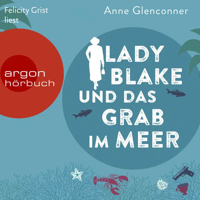 Kapitel 19 - Lady Blake und das Grab im Meer