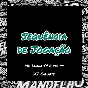 Sequência de Jogação by DJ Gaume