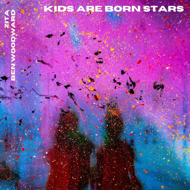 Kids Are Born Stars