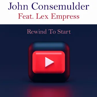 Rewind to Start by Lex Empress